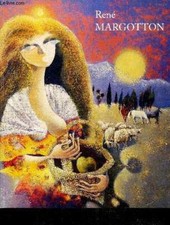 Rene Margotton - Margotton Rene et gabrielle, gomez jean francois