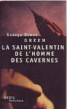 La Saint-Valentin de l'homme des cave... - George Dawes Green - V80039