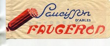 Sachet Papier avec Pub Saucisson d'Arles FAUGERON Chasseur Salaisons à MEYMAC