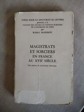Livre "Magistrats et sorciers en France au XVIIème siècle" Thèse de R. Mandrou
