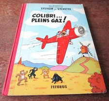 COLIBRI... PLEINS GAZ! (SYLVAIN ET SYLVETTE). EO 1959, FLEURUS, DOS TOILE.