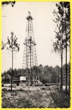 cpsm 40 - BISCARROSSE (Landes) DERRICK dans la FORÊT Forage Puit de Pétrole