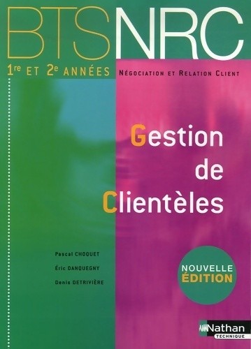 Gestion clientèles bts nrc - gestion,