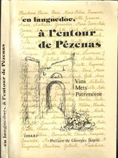 PÉZENAS En LANGUIEDOC à l'Entour GDARF Mets Vins Patrimoine Préf. Georges BÉGOU