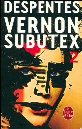 Vernon subutex tome - subutex,