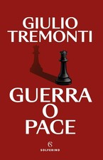 Giulio Tremonti Guerra o pace