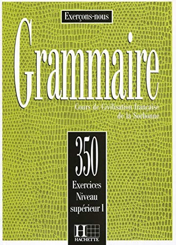 350 exercices grammaire - 350,