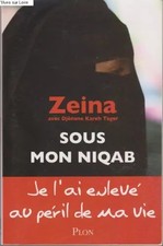 Sous mon niqab (Je l'ai