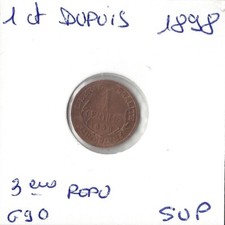 FRANCE 1 CENTIME DUPUIS 1898 SUP