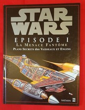 STAR WARS EPISODE 1  La Menace Fantôme - Plans Secrets des Vaisseaux et Engins