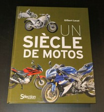 UN SIECLE DE MOTOS / GILBERT