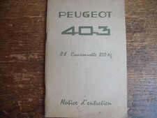 livret notice  ENTRETIEN pour PEUGEOT 403  / B8 camionnette  850kg  de 1966