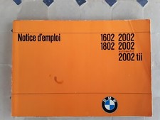 NOTICE D'EMPLOI BMW 1602.1802.2002.2002 Automatic.2002tii.(03/1974).TBE.