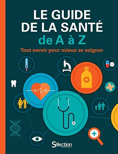Guide santé de a à - de, la