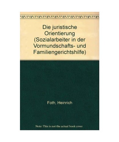 Die juristische orientierung - die,