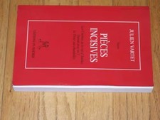 Pièces incisives: Théâtre, J Vartet