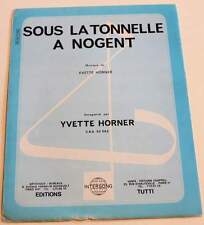 Partition vintage sheet music YVETTE HORNER : La Tonnelle à Nogent * Accordeon