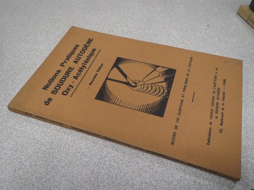 Notions pratiques soudure - notions, de