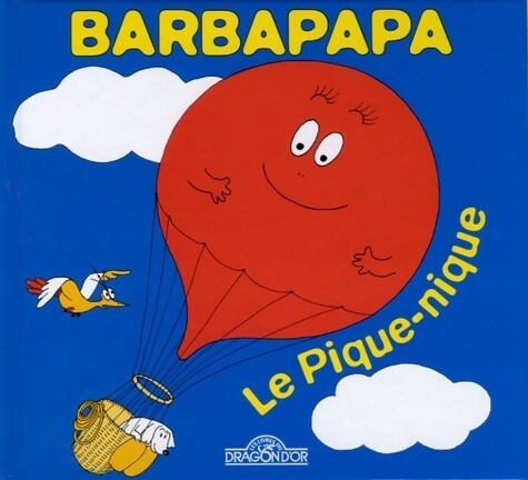 Barbapapa pique nique - barbapapa, le