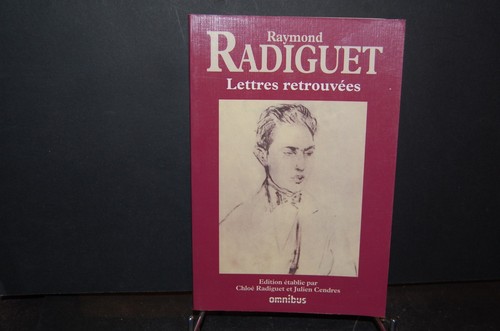 Radiguet lettres retrouvées - radiguet,
