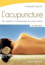 L'acupuncture : Des aiguilles