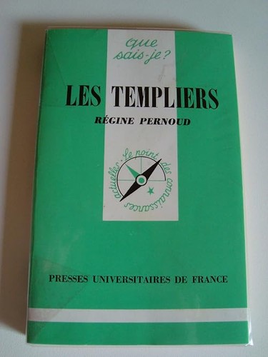 Les templiers que - les, sais-je?