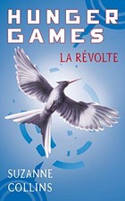 Hunger Games, Tome 3 : La révolte | COLLINS Suzanne | état bon