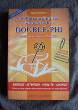 Jean CHAUVIN, "Extraordinaires Pouvoirs du Double-Phi - Ankh", Ed. A. Labussière