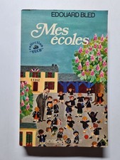 Mes écoles | Edouard Bled |