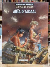 BOURGEON ET LACROIX - LE CYCLE DE CYANN T3 AÏEÏA D'ALDAAL - TBE - EO 2005