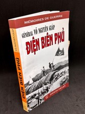 Collection mémoires de guerre  LIVRE DIEN BIEN PHU du général VO NGUYEN GIAP