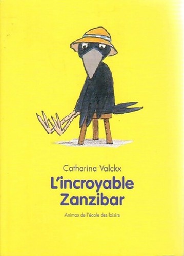 Incroyable zanzibar - l'incroyable,