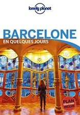 Barcelone En Quelques Jours - 6ed | Lonely planet fr | état très bon