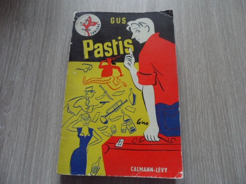 Gus pastis dédicacé - dédicacé, avec