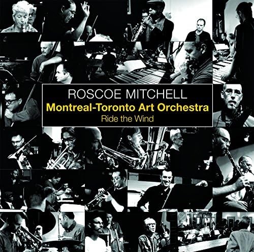 Roscoe mitchell montreal - roscoe,