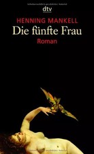 Due Funfte Frau, Henning Mankell