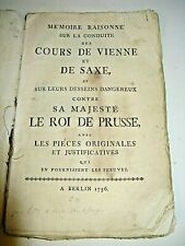 VON HERTZBERG MEMOIRE  CONDUITE COURS VIENNE ET SAXE CONTRE ROI PRUSSE 1756 EO