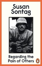 Susan Sontag Regarding the