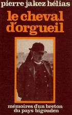 Le cheval d'orgueil. mémoires