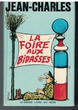 LA FOIRE AUX BIDASSES -