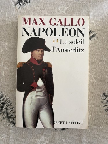 Max gallo napoléon - gallo, :