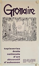 Affiche GROMAIRE Tapisseries 1971 Exposition Ecole Art Décoratif Aubusson