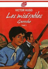 Les misérables - Tome 3 - Gavroche - Texte Abrégé - Hugo, Victor