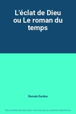 L'éclat de Dieu ou Le roman