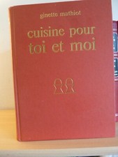 GINETTE MATHIOT  Cuisine pour
