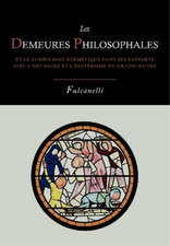 Fulcanelli Les Demeures Philosophales Et Le Symbolisme Hermetique Dans S (Poche)