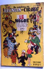 BD Blondin et Cirage le nègre blanc EO 1952 Dupuis Jijé / etat correct