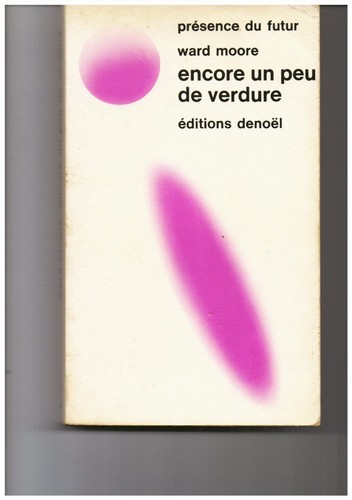 Ward moore presence - presence, futur