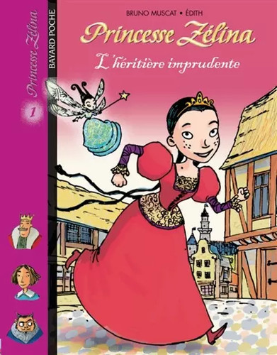 Princesse zélina tome - princesse, 1