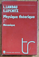 Physique Théorique, Vol 1, Mécanique, Landau et Lifchitz, éditions Mir, Moscou